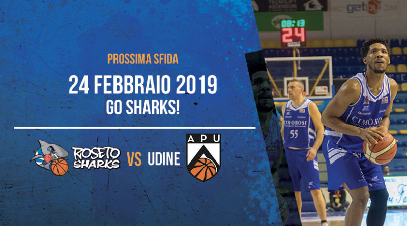 Roseto Sharks - APU Udine 24 febbraio 2019
