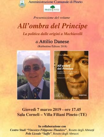 All’ombra del Principe La politica dalle origini a Machiavelli Attilio Danese Pineto